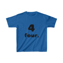 Load image into Gallery viewer, Four Kids Tee