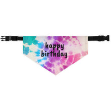 Load image into Gallery viewer, Happy Birthday Tie Dye Bandana