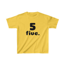 Load image into Gallery viewer, Five Kids Tee
