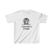 Load image into Gallery viewer, Beagle is My Brother Kids Tee
