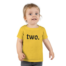 Load image into Gallery viewer, Second Birthday Toddler Tee
