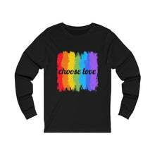 Load image into Gallery viewer, Choose Love Pride Long Sleeve Tee

