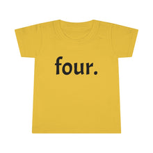 Load image into Gallery viewer, Fourth Birthday Toddler Tee
