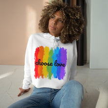 Load image into Gallery viewer, Choose Love Pride Women&#39;s Crop Hoodie
