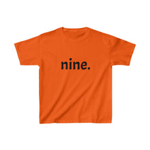 Load image into Gallery viewer, Ninth Birthday Kids Tee

