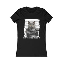 Load image into Gallery viewer, Catnip Made Me Do It Tee
