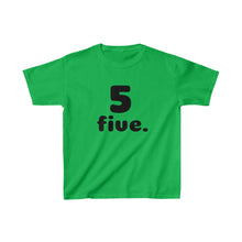 Load image into Gallery viewer, Five Kids Tee
