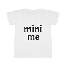 Load image into Gallery viewer, Me &amp; Mini Me Toddler Tee
