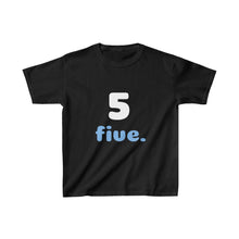 Load image into Gallery viewer, Five Kids Tee
