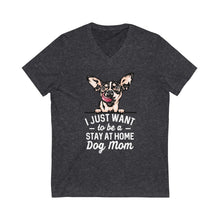 Load image into Gallery viewer, Stay At Home Dog Mom V-Neck Tee
