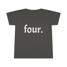 Load image into Gallery viewer, Fourth Birthday Toddler Tee

