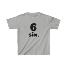 Load image into Gallery viewer, Six Kids Tee
