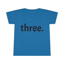 Load image into Gallery viewer, Third Birthday Toddler Tee
