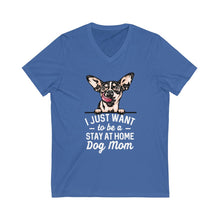 Load image into Gallery viewer, Stay At Home Dog Mom V-Neck Tee

