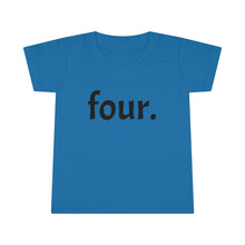 Load image into Gallery viewer, Fourth Birthday Toddler Tee
