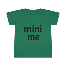 Load image into Gallery viewer, Me &amp; Mini Me Toddler Tee
