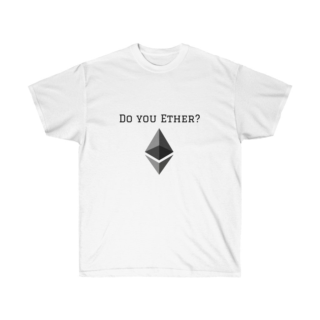 Do you Ether? Crew Neck Tee