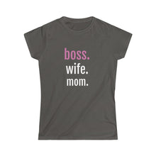 Load image into Gallery viewer, Boss. Wife. Mom. Tee
