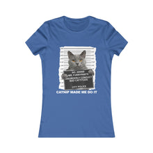 Load image into Gallery viewer, Catnip Made Me Do It Tee
