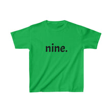 Load image into Gallery viewer, Ninth Birthday Kids Tee
