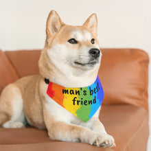 Load image into Gallery viewer, Man&#39;s Best Friend Pride Dog Bandana
