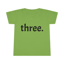 Load image into Gallery viewer, Third Birthday Toddler Tee
