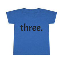 Load image into Gallery viewer, Third Birthday Toddler Tee
