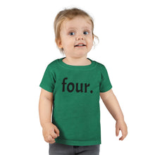 Load image into Gallery viewer, Fourth Birthday Toddler Tee
