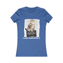 Load image into Gallery viewer, Catnip Made Me Do It Part 2  Tee
