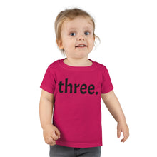 Load image into Gallery viewer, Third Birthday Toddler Tee
